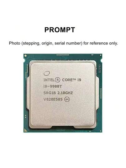 intel معالج Intel Core I9 9900T 2.1 جيجا هرتز 8 نواة 16 خيط L3=16M 35 وات L1151 بدون مروحة