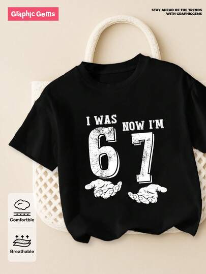 SHEIN تي شيرت أطفال صغار كاجوال بطباعة رقم "67" بأكمام قصيرة وياقة دائرية، مناسب للخروجات، ملابس علوية أسود بأكمام قصيرة "كنت في السادسة والآن أنا في السابعة" هدية عيد ميلاد السابع، ربيع/صيف